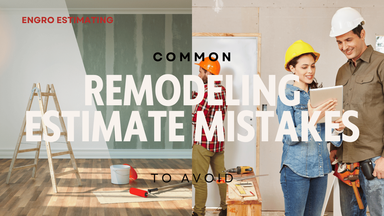 Common remodelling estimate mistakes