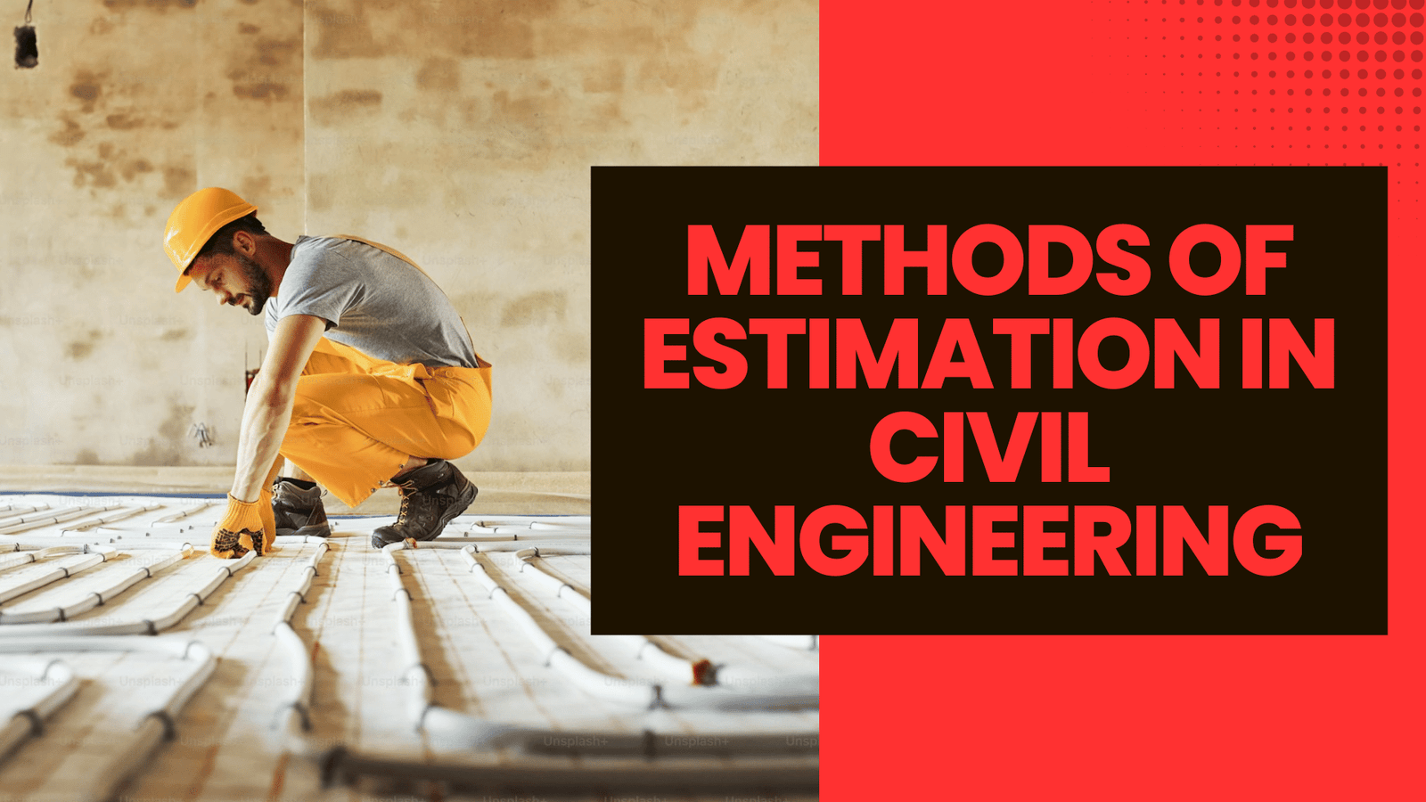 Methods of Estimation in Civil Engineering